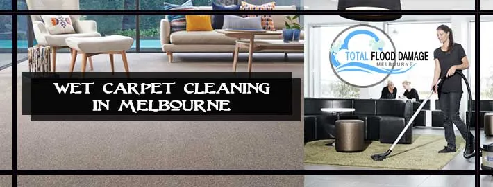 wet carpet cleaning in Melbourne